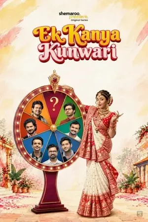 Ek Kanya Kunwari 2026 Season 1 Shemaroome Complete Web Series Hindi Audio Web-DL 720p - 480p - 1080p [ALL EPISODES]